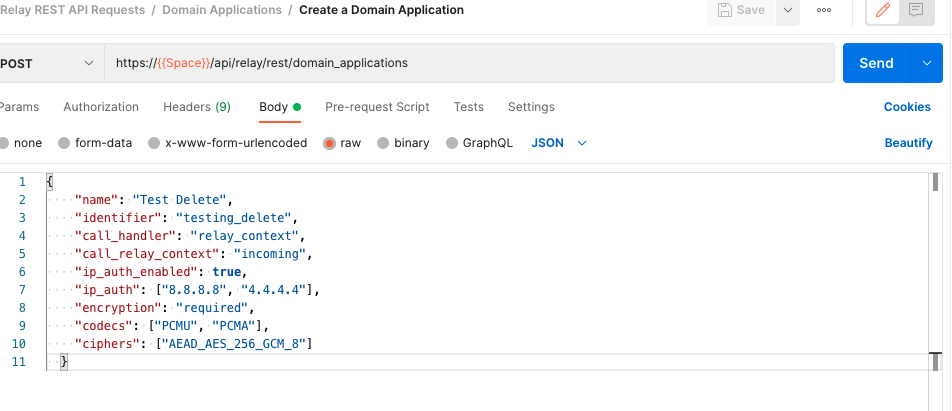 A screenshot of a POST request in Postman using the instructions from the Creating a Domain Application documentation article. The Body tab is selected, and raw JSON data is indicated.