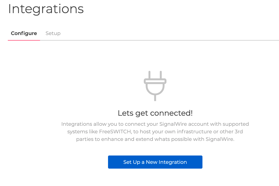 A screenshot showing a page labeled 'Integrations'. Tabs at the top of the page read Configure and Setup. Under Configure, the selected tab, there is a blue button labeled 'Set Up a New Integration'.